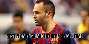 best flamengo midfielders of all time