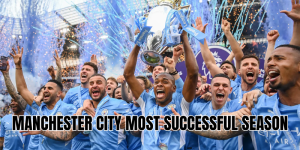 manchester city most successful season
