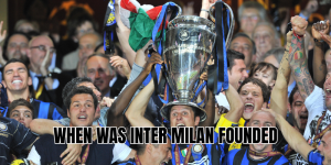 when was inter milan founded
